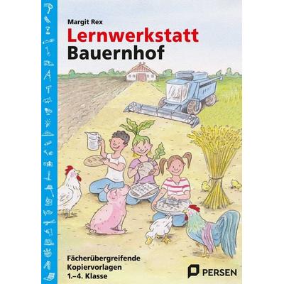 Lernwerkstatt: Bauernhof, Taschenbuch von Margit Rex, Persen Verlag in der AAP Lehrerwelt GmbH, 978-3-403-20029-1