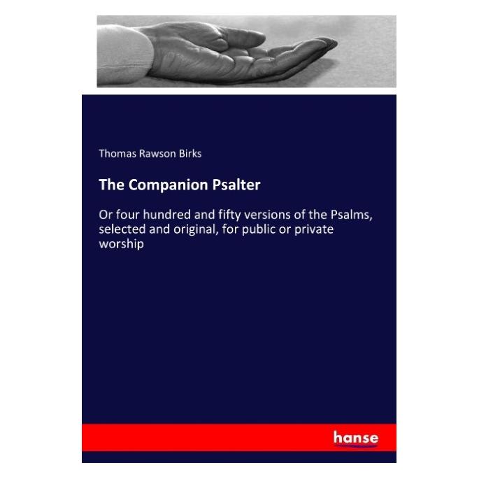 Hansebooks The Companion Psalter (Englisch, Softcover, Thomas Rawson Birks) (55937786)