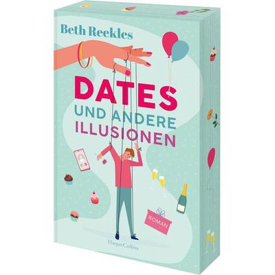 Dates und andere Illusionen, Taschenbuch von Beth Reekles, HarperCollins Taschenbuch