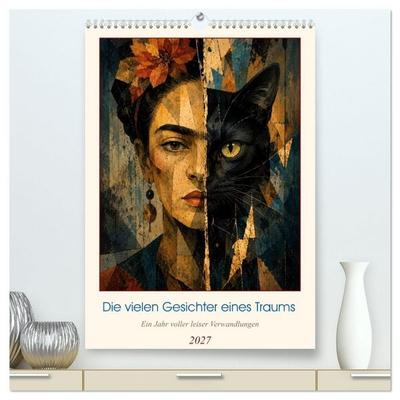 Die vielen Gesichter eines Traums: Ein Jahr voller leiser Verwandlungen (hochwertiger Premium Wandkalender 2027 DIN A2 hoch), Kunstdruck in Hochglanz