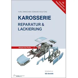 Karosserie Reparatur & Lackierung, Fachbücher von Karl Damschen, Edmund Holetzke