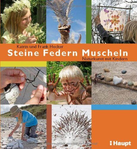 Frank Hecker - Steine, Federn, Muscheln: Naturkunst mit Kindern - Preis vom 11.10.2026 03:10:56 h