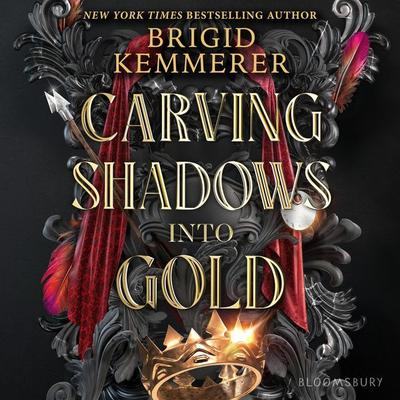 Carving Shadows into Gold - Brigid Kemmerer, Audio, 9781547611744