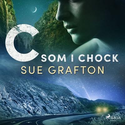 C som i chock - Sue Grafton, Audio, 9788726948332