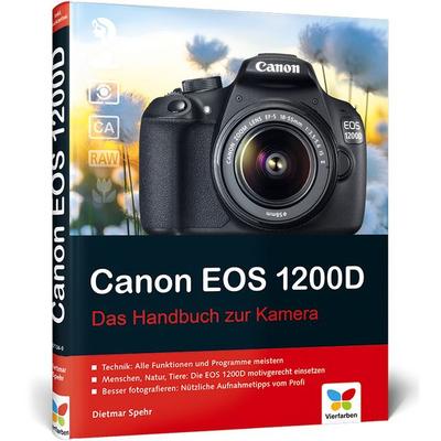 Canon EOS 1200D, Gebundene Ausgabe von Dietmar Spehr, Vierfarben, 978-3-8421-0134-0