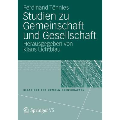 Studien zu Gemeinschaft und Gesellschaft, Taschenbuch von Ferdinand Tönnies, VS Verlag für Sozialwissenschaften, 978-3-531-16240-9