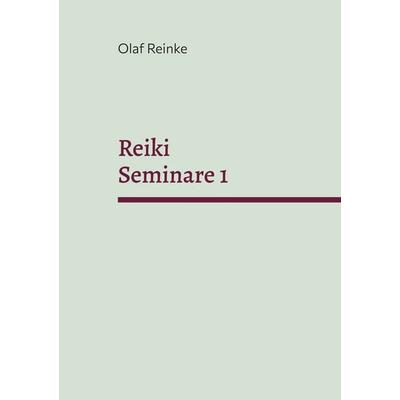 Reiki, Taschenbuch von Olaf Reinke, BoD – Books on Demand, 978-3-7693-0209-7
