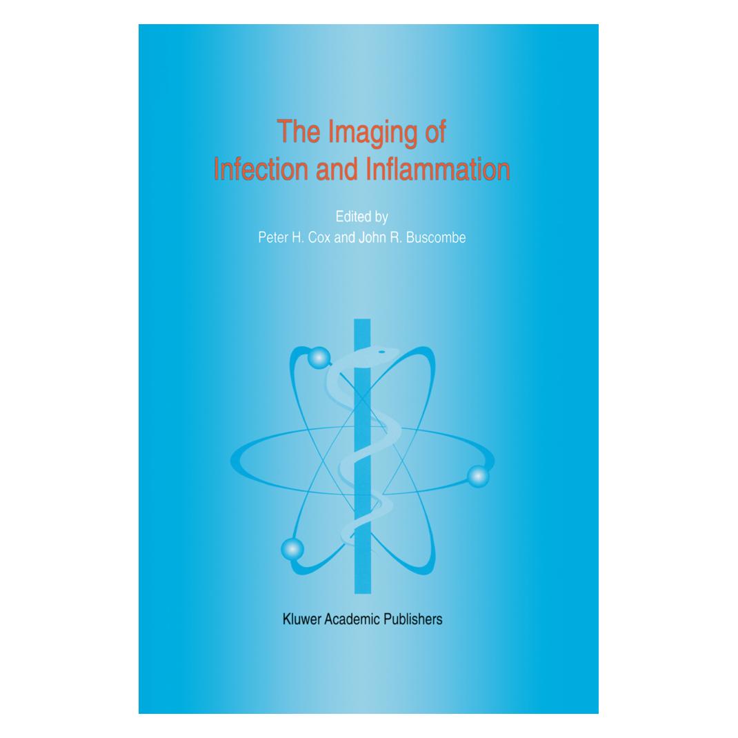 Springer The Imaging of Infection and Inflammation (Englisch, J. R. Buscombe, P. H. Cox) (55517929)