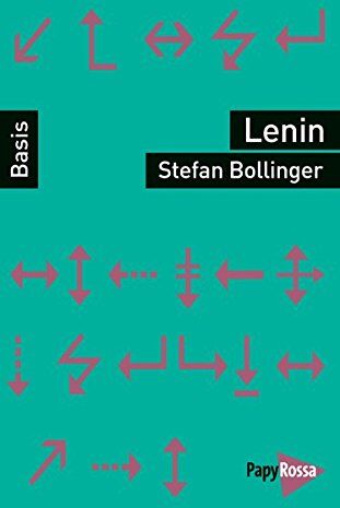 Stefan Bollinger - Lenin. Theoretiker, Stratege, marxistischer Realpolitiker (Basiswissen Politik / Geschichte / Ökonomie) - Preis vom 09.10.2026 07:28:09 h
