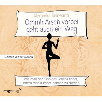 Ommh Arsch vorbei geht auch ein Weg - Alexandra Reinwarth, CD, 9783868829082