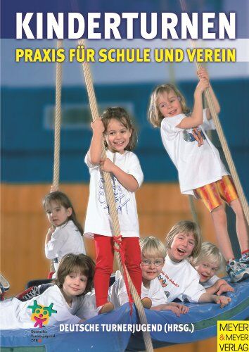 Deutsche Turnerjugend - Kinderturnen - Praxis für Schule und Verein - Preis vom 30.09.2026 09:01:18 h
