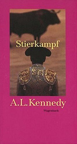 Kennedy, A. L. - Stierkampf (Quartbuch) - Preis vom 30.09.2026 22:30:23 h