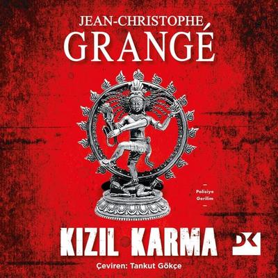 Kızıl Karma - Jean-Christophe Grangé, Audio, 9786256666511