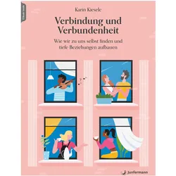 VerbindungundVerbundenheit, Ratgeber von Karin Kiesele, Lydia Neuschmelting-Simon