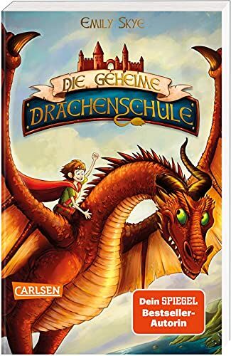 Emily Skye - Die geheime Drachenschule 1: Die geheime Drachenschule: Packende Drachenfantasy ab 8! (1) - Preis vom 14.10.2026 23:07:16 h