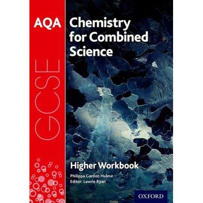 AQA GCSE Chemistry for Combined Science (Trilogy) Workbook: Higher, Taschenbuch von Philippa Gardom Hulme, Oxford University Press, 978-0-19-837484-8