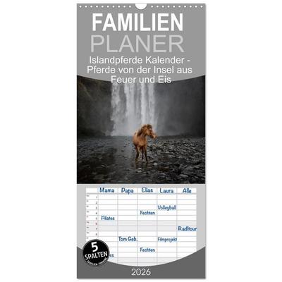 Familienplaner 2026 - Islandpferde Kalender - Pferde von der Insel aus Feuer und Eis mit 5 Spalten (Wandkalender, 21 x 45 cm) CALVENDO