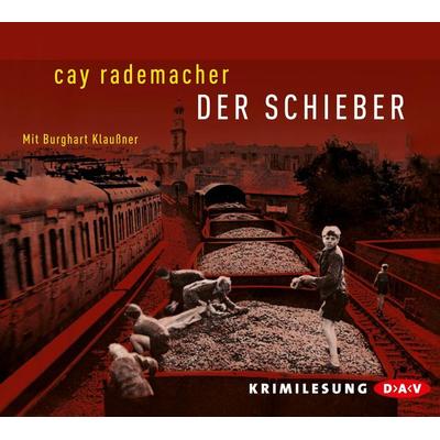 Der Schieber - Cay Rademacher, Audio, 4056198011706