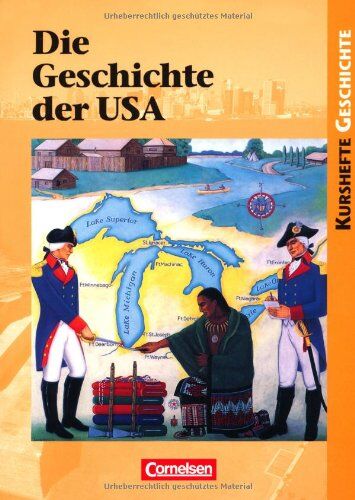 Jäger, Dr. Wolfgang - Kurshefte Geschichte: Die Geschichte der USA: Von der Kolonialzeit zu den Herausforderungen des 21. Jahrhunderts. Schülerbuch - Preis vom 30.09.2026 09:01:18 h