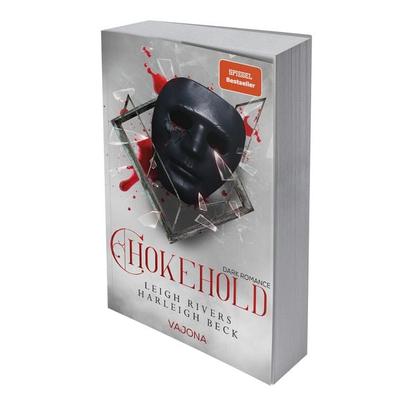 Chokehold, Taschenbuch von Harleigh Beck,Leigh Rivers, Vajona, 978-3-9871859-0-8