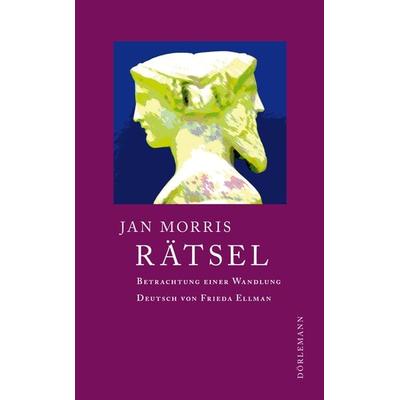Rätsel, Gebundene Ausgabe von Jan Morris, Dörlemann, 978-3-03820-077-2