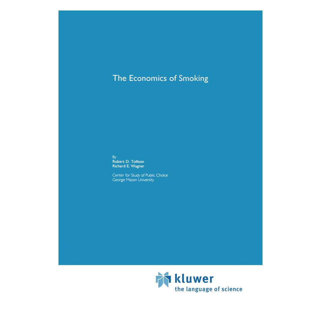 Springer The Economics of Smoking (Englisch, Softcover, Richard E. Wagner, Robert D. Tollison) (55513137)