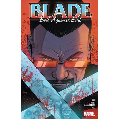 Blade Vol. 2: Evil Against Evil, Taschenbuch von Bryan Hill, Random House N.Y., 978-1-302-95211-2
