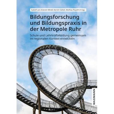 Bildungsforschung und Bildungspraxis in der Metropole Ruhr, Taschenbuch von , Waxmann Verlag GmbH, 978-3-8309-4998-5