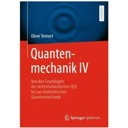 Quantenmechanik IV, Fachbücher von Oliver Tennert
