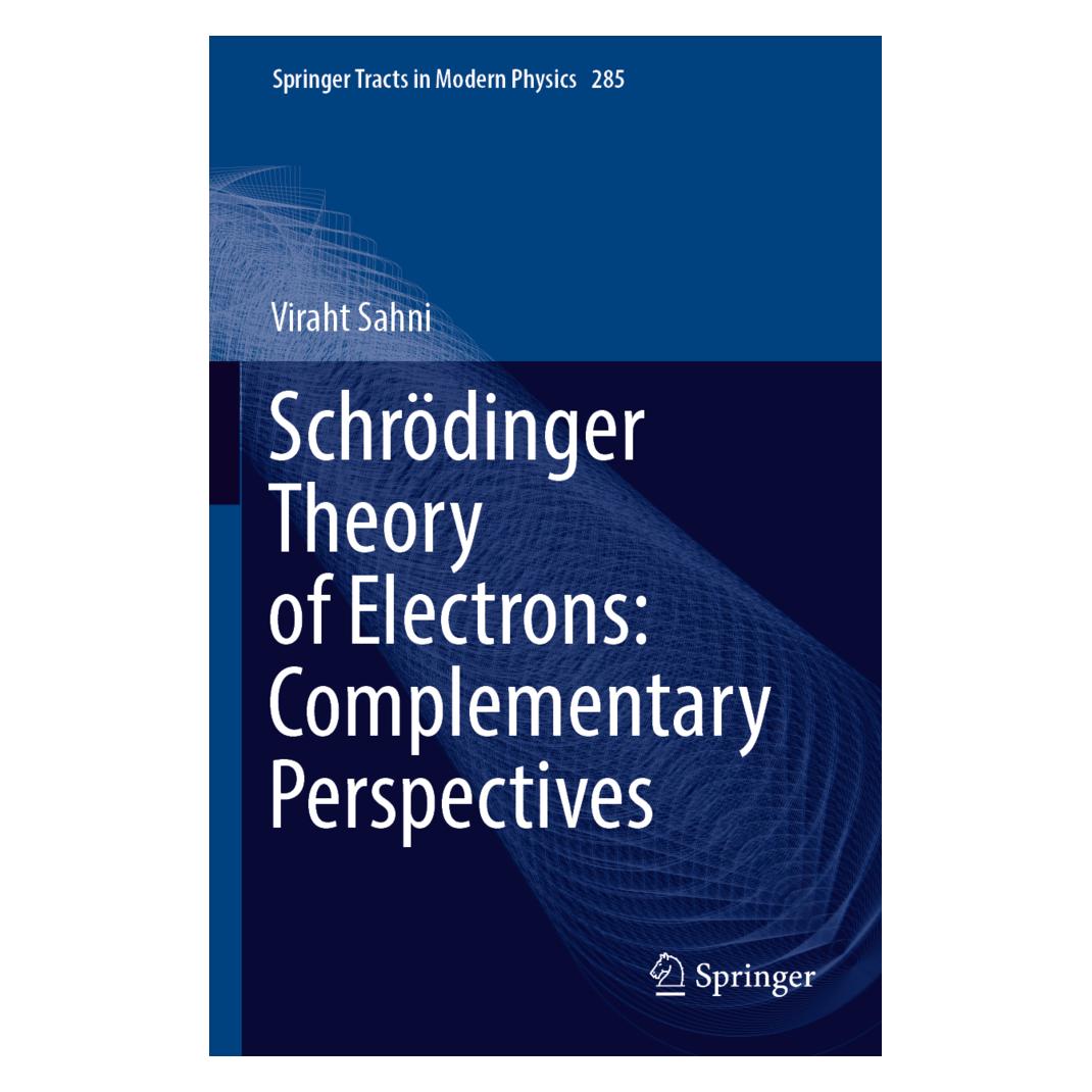 Springer Schrödinger Theory of Electrons: Complementary Perspectives (Englisch, Softcover, Viraht Sahni) (56955833)