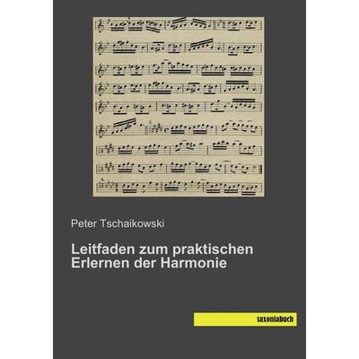 Leitfaden zum praktischen Erlernen der Harmonie -