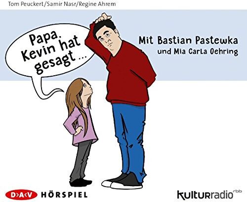 Tom Peuckert - »Papa, Kevin hat gesagt...«: Hörspiel mit Bastian Pastewka und Mia Carla Oehring (1 CD) - Preis vom 13.10.2026 11:25:28 h