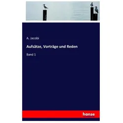 Aufsätze, Vorträge und Reden, Schulbücher von A Jacobi