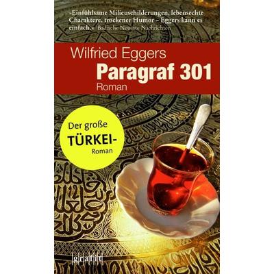 Paragraf 301, Taschenbuch von Wilfried Eggers, Grafit, 978-3-89425-373-8