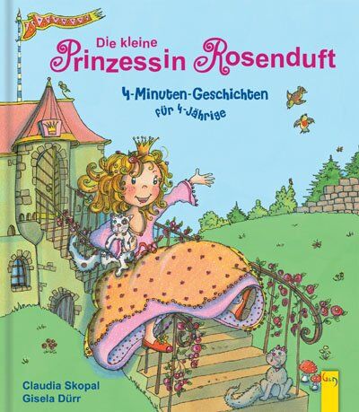 Claudia Skopal - Die kleine Prinzessin Rosenduft: 4-Minuten-Geschichten für 4-Jährige - Preis vom 11.10.2026 03:10:56 h