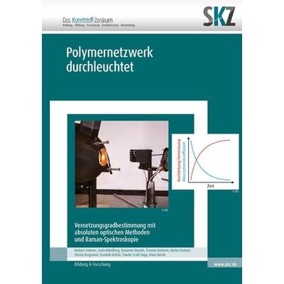 Polymernetzwerk durchleuchtet, Taschenbuch von Martin Bastian,Benjamin Baudrit,Florian Bergmann,Norbert Halmen,Thomas Hochrein, Shaker Media,