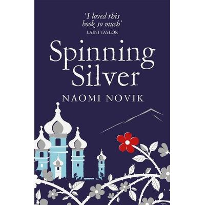 Novik, N: Spinning Silver, Taschenbuch von Naomi Novik, Pan MacMillan, 978-1-5098-9904-3