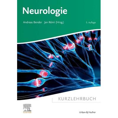 Kurzlehrbuch Neurologie, Taschenbuch von , Urban & Fischer in Elsevier, 978-3-437-41375-9