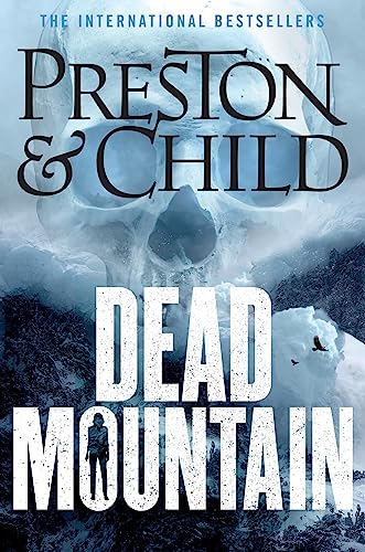 Douglas Preston - Dead Mountain: Douglas Preston & Lincoln Child (Nora Kelly) - Preis vom 09.10.2026 07:28:09 h