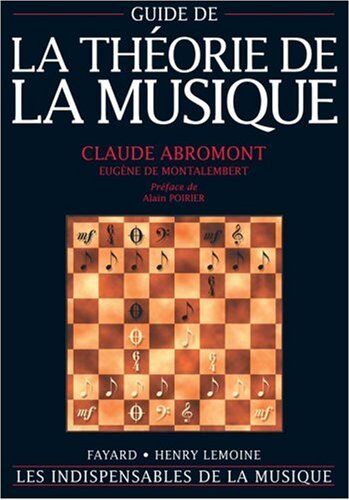Claude Abromont - Guide de la théorie de la musique - Preis vom 30.09.2026 22:30:23 h