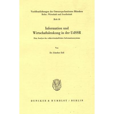 Information und Wirtschaftslenkung in der UdSSR., Taschenbuch von Günther Zell, Duncker & Humblot, 978-3-428-04592-1