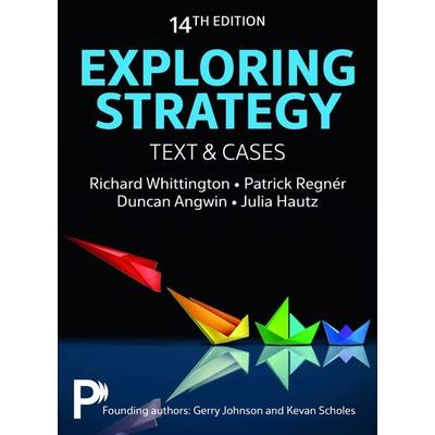 Exploring Strategy Text & Cases, Taschenbuch von Richard Whittington,Patrick Regnér,Duncan Angwin,Julia Hautz,Gerry Johnson, Pearson Education
