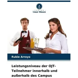 Leistungsniveau der OJT-Teilnehmer innerhalb und ausserhalb des Campus, Schulbücher von Rubie Arroyo