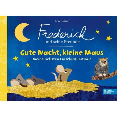 Frederick und seine Freunde – Gute Nacht, kleine Maus, Gebundene Ausgabe von Sarah Schugk, Karibu – ein Verlag der Edel Verlagsgruppe,