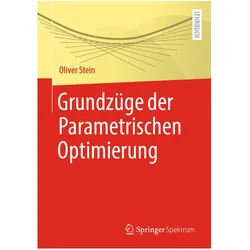 Grundzüge der Parametrischen Optimierung, Fachbücher von Oliver Stein