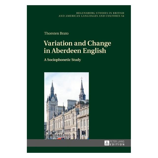 Peter Lang Brato:Variation and Change in Aberdeen (Englisch, Hardcover, Thorsten Brato) (67838449)