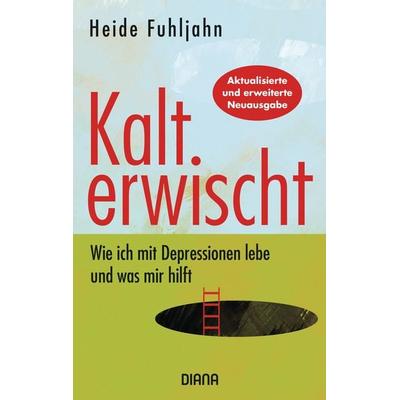 Kalt erwischt, Taschenbuch von Heide Fuhljahn, Diana, 978-3-453-38019-6