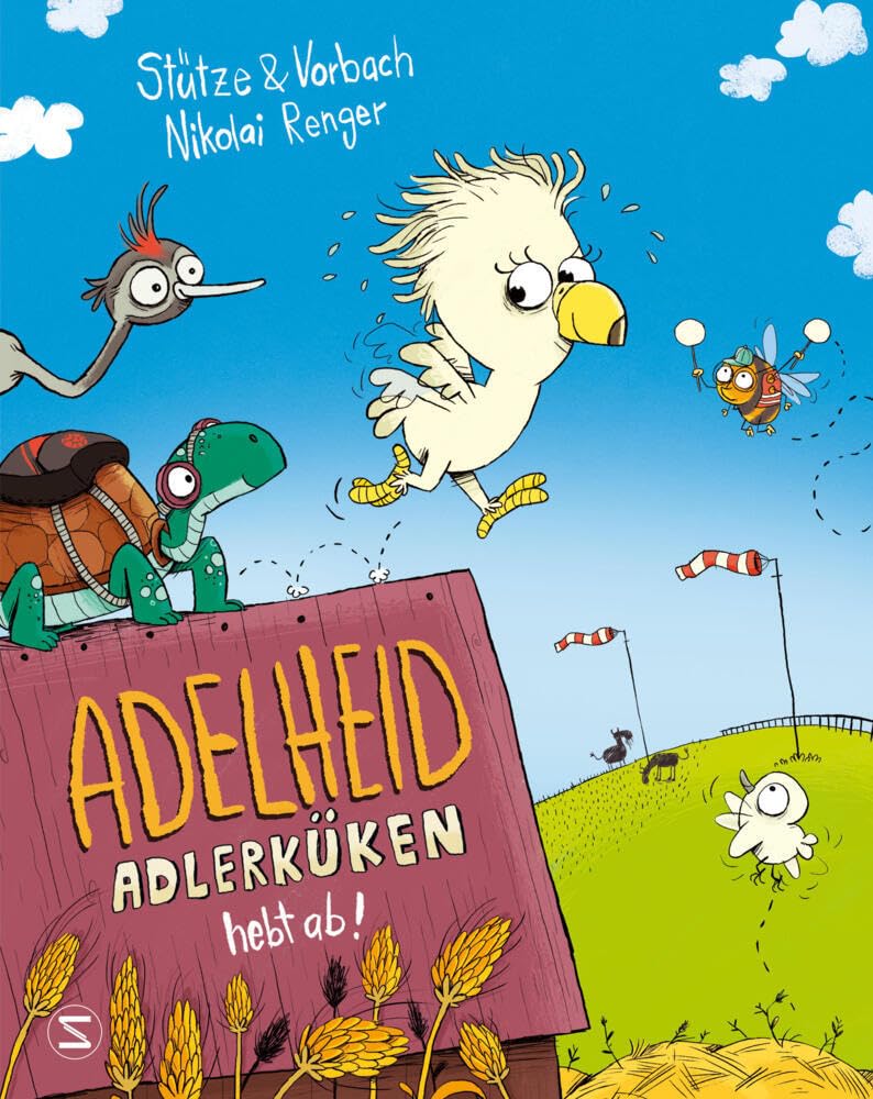 Annett Stütze - Adelheid Adlerküken hebt ab: Humorvolles Bilderbuch ab 4 Jahren über Angstüberwindung und darüber wie Freunde dabei helfen können - Preis vom 10.10.2026 11:48:34 h