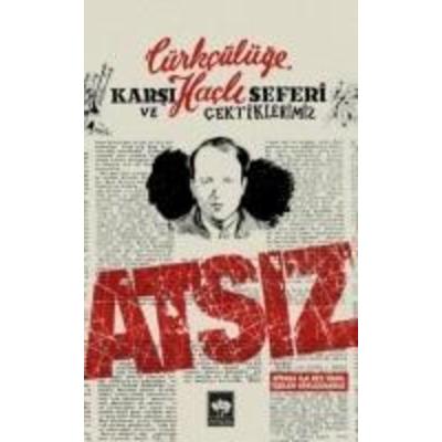 Türkcülüge Karsi, Taschenbuch von Hüseyin Nihal Atsiz, Ötüken Nesriyat