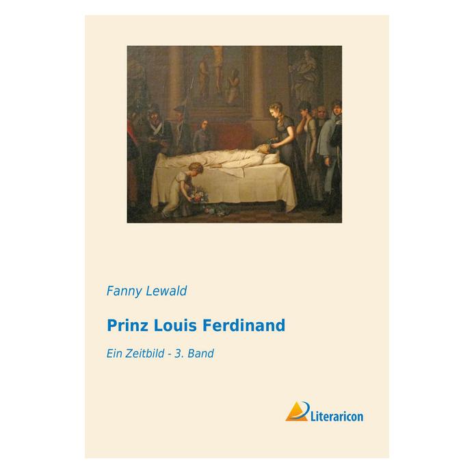 Literaricon Prinz Louis Ferdinand (Deutsch, Fanny Lewald) (55935428)